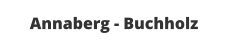 Annaberg - Buchholz