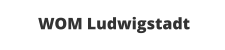 WOM Ludwigstadt